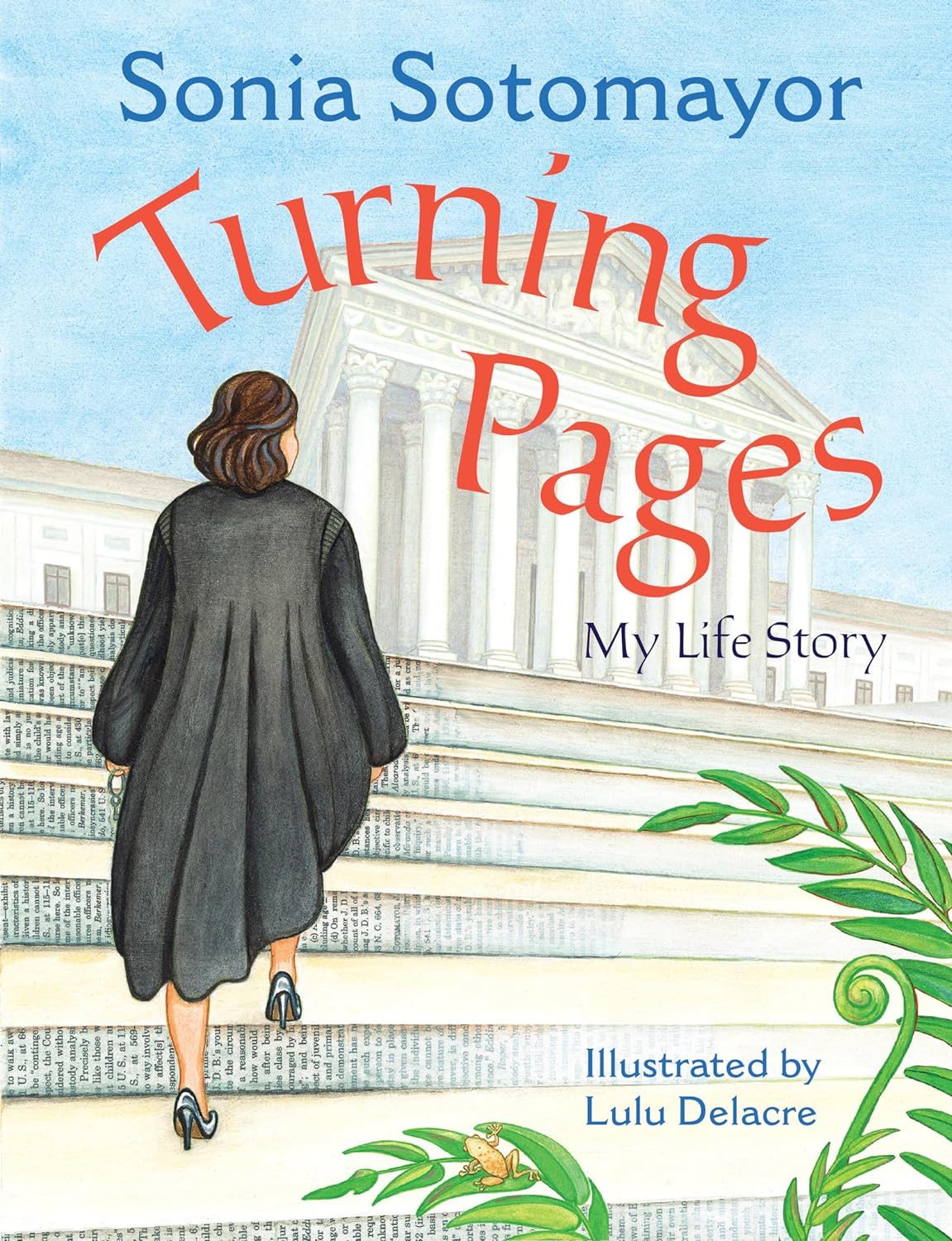 Turning Pages Turning Pages by Sonia Sotomayor